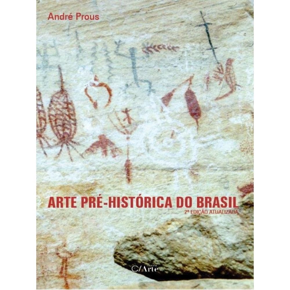 Arte Pré-Histórica Do Brasil