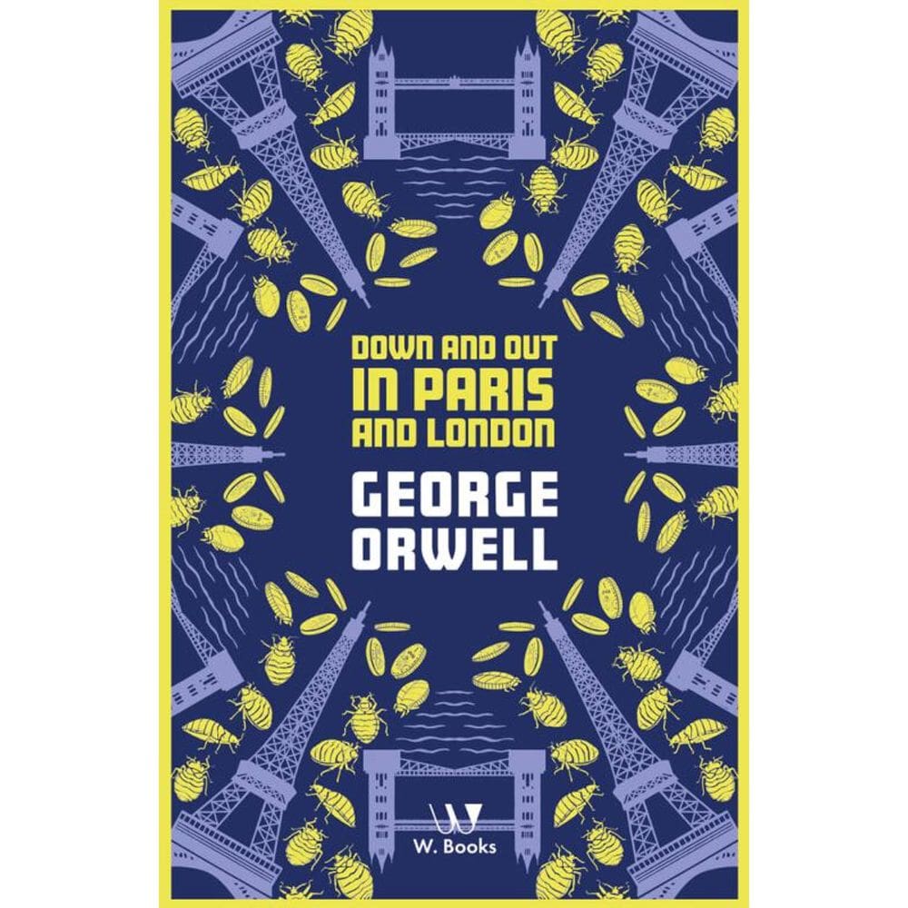 Down And Out In Paris And London