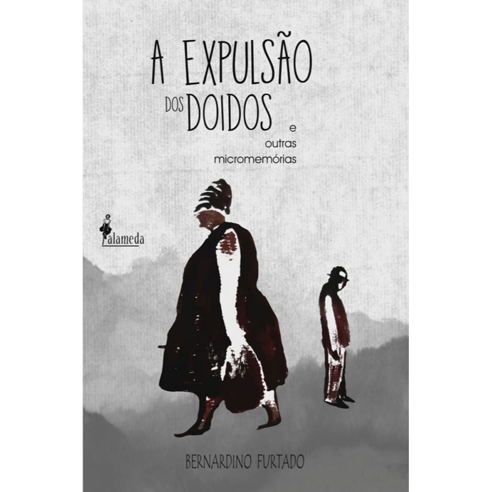 A Expulsão Dos Doidos