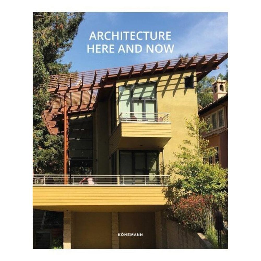 Architecture Here And Now