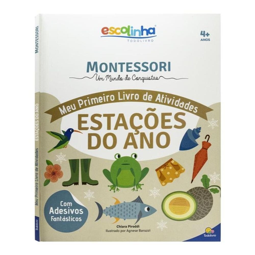 Escolinha MONTESSORI Meu P livro Atividades: Estações do Ano
