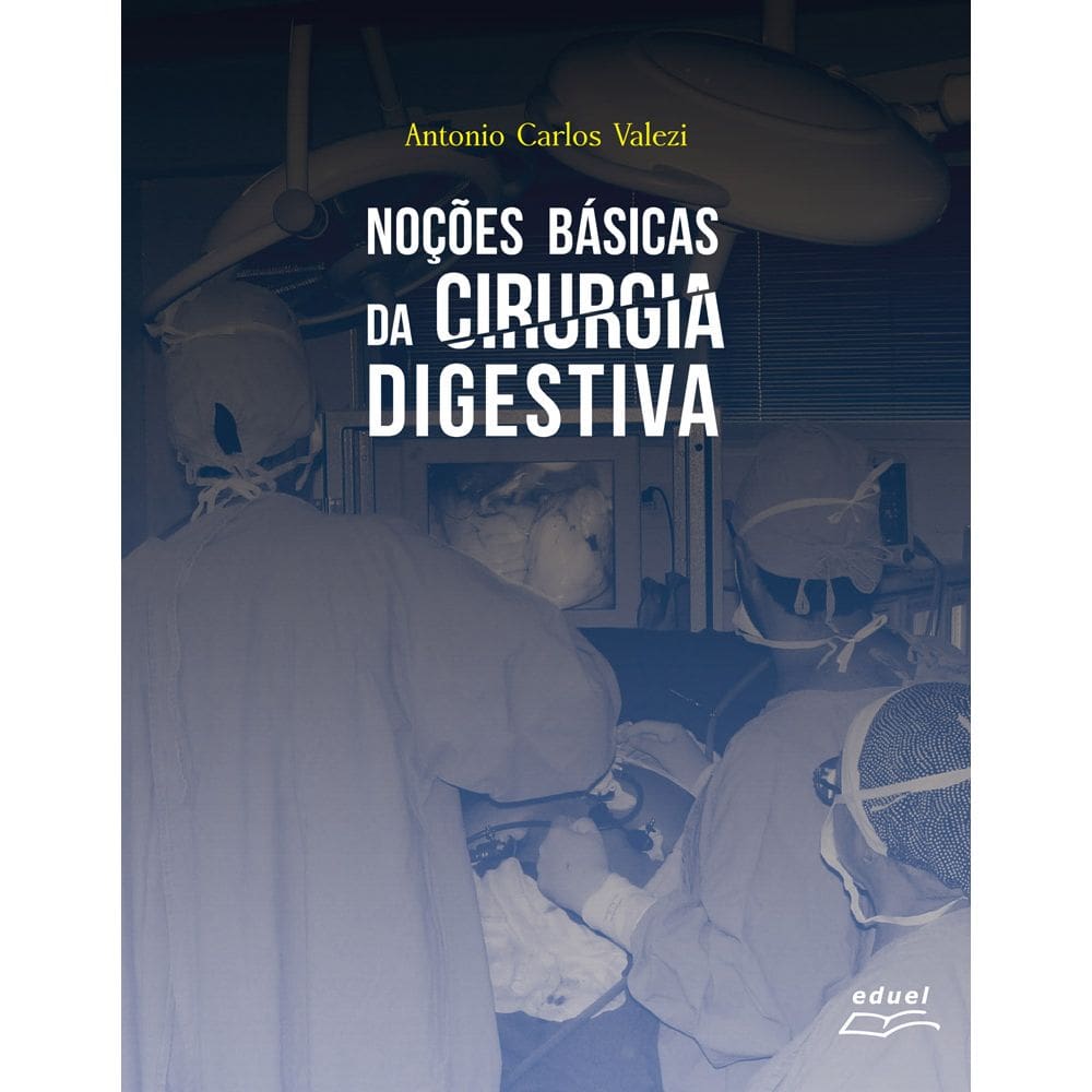 Livro Noções básicas da cirurgia digestiva