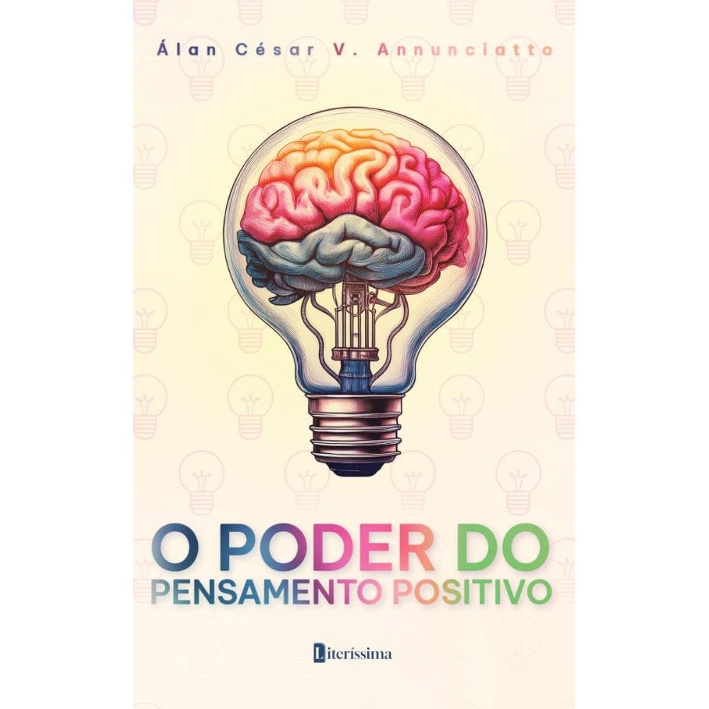 O Poder Do Pensamento Positivo
