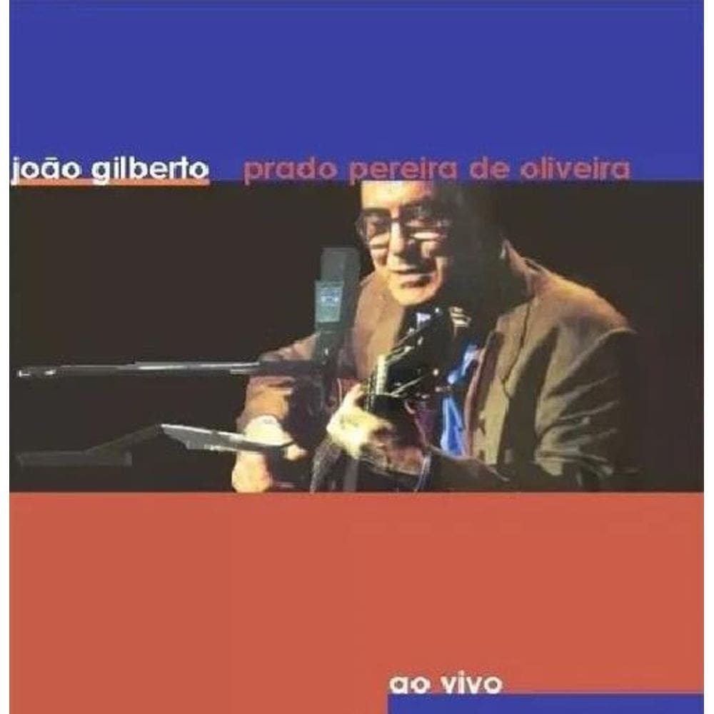 CD João Gilberto - João Gilberto Prado Pereira De Oliveira