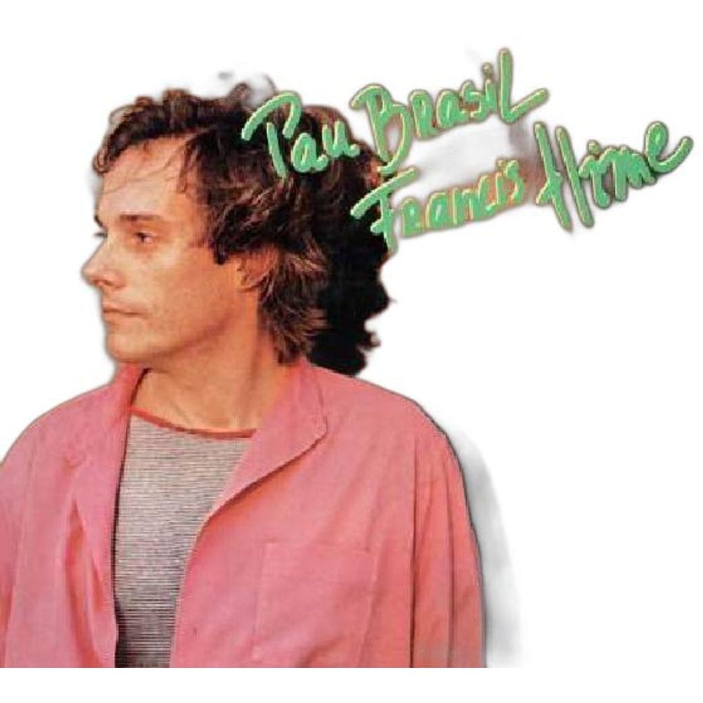 Cd Francis Hime - Pau Brasil - Digipack
