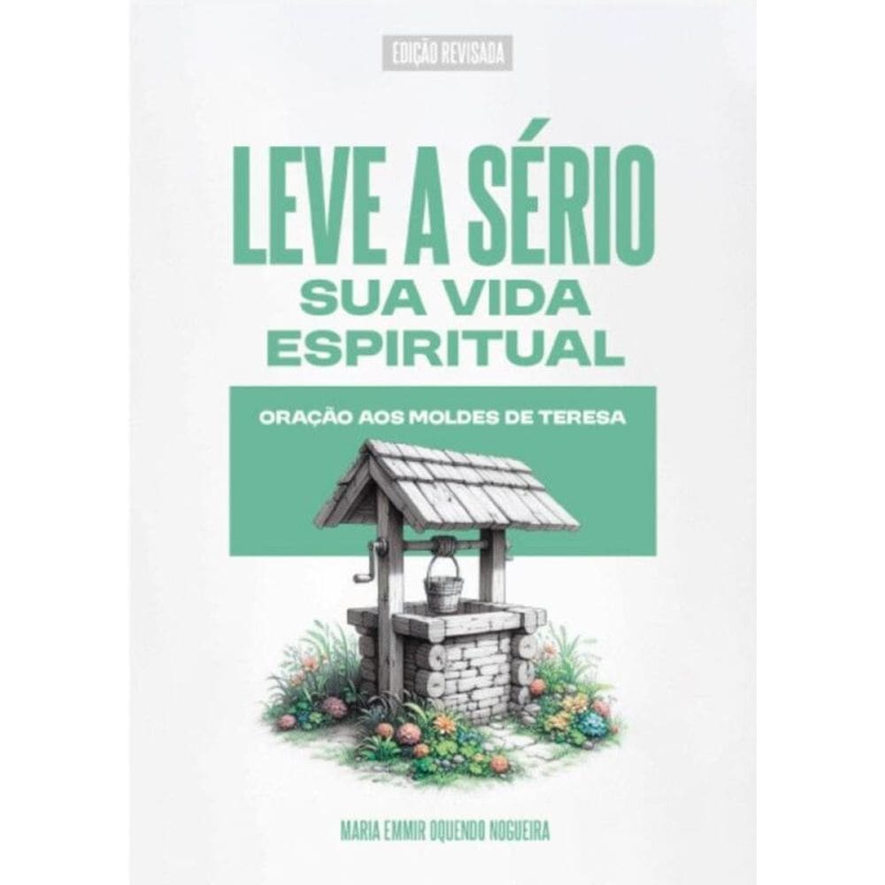 Leve a sério sua vida espiritual