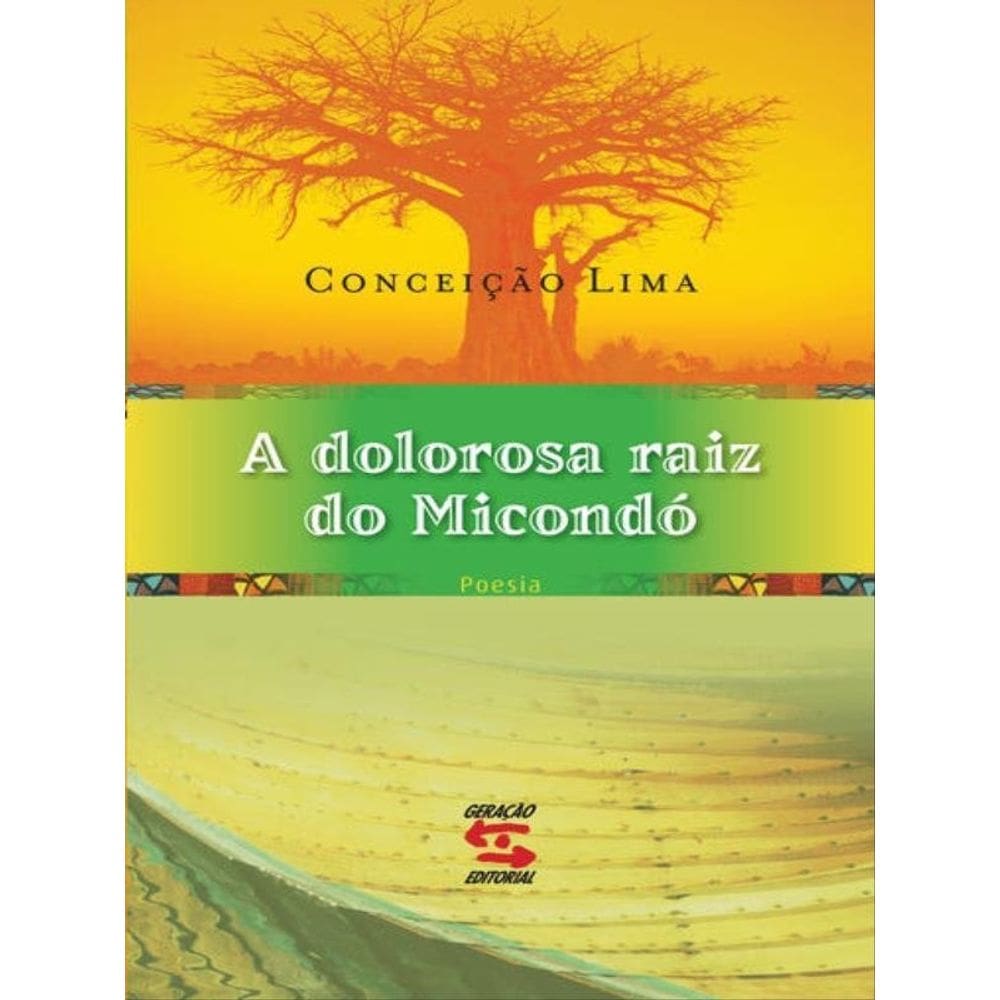 A Dolorosa Raiz Do Micondó
