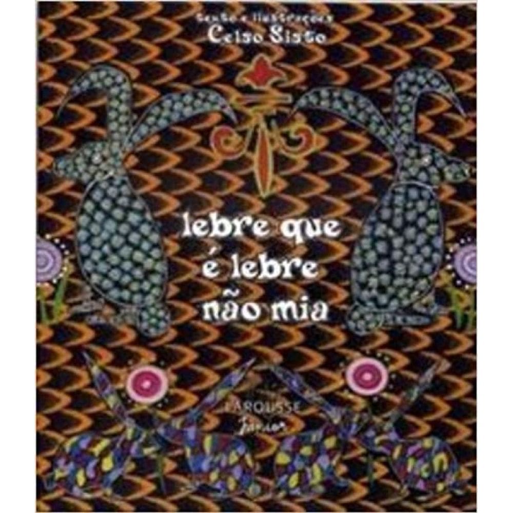 Livro Lebre Que E Lebre Nao Mia