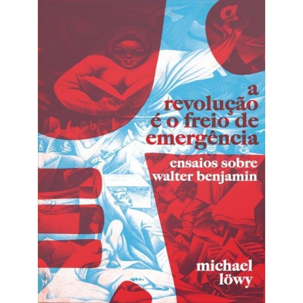 A Revolução É O Freio De Emergência