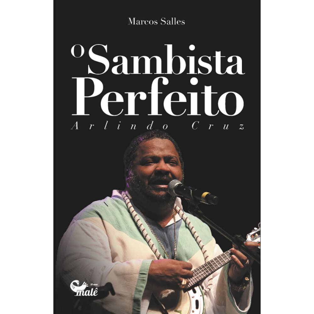 O Sambista Perfeito: Arlindo Cruz