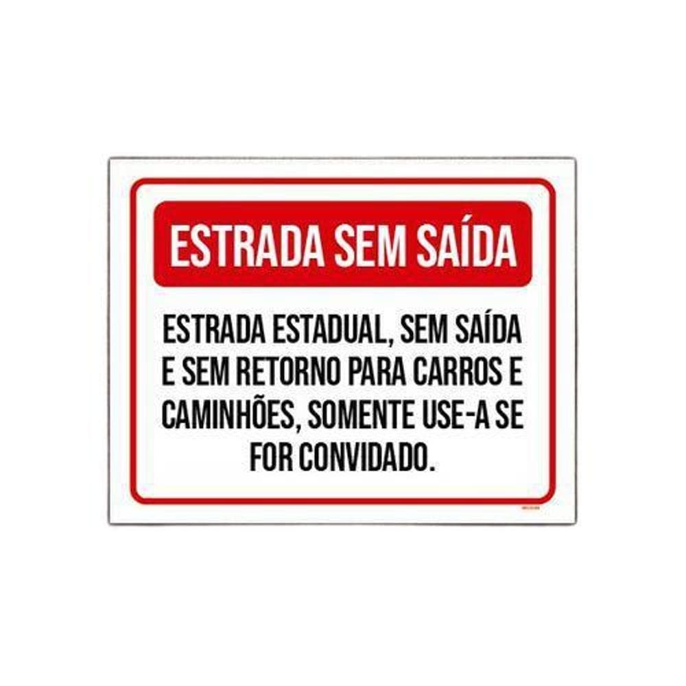 Placa Sinalização - Estrada Sem Saída 27X35