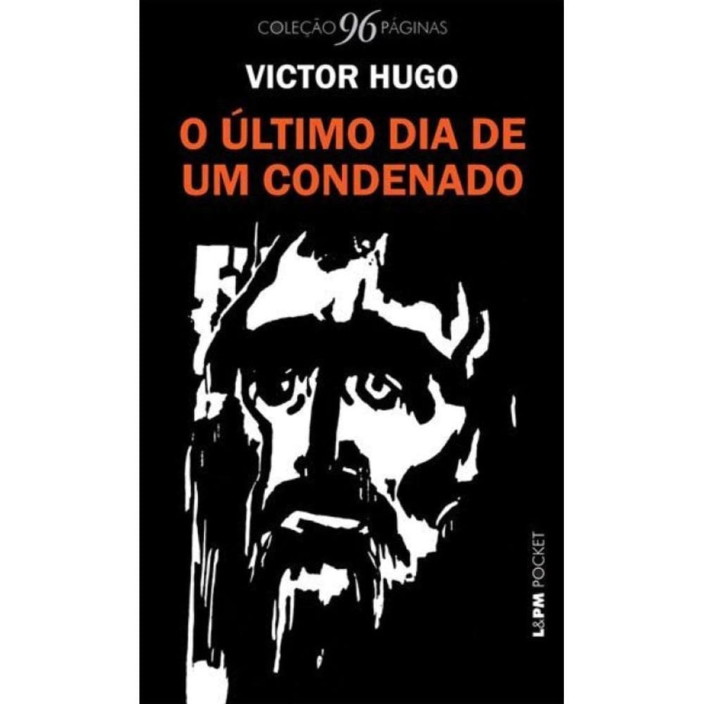 O Último Dia De Um Condenado - Vol. 1254
