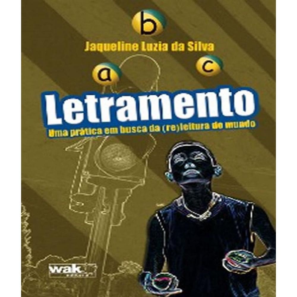 Livro Letramento - Uma Pratica Em Busca Da Re Leitura