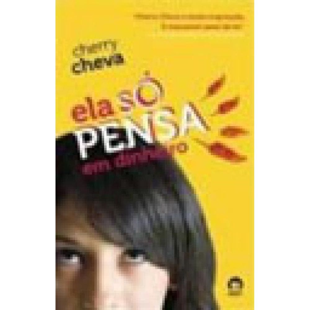Livro Ela So Pensa Em Dinheiro