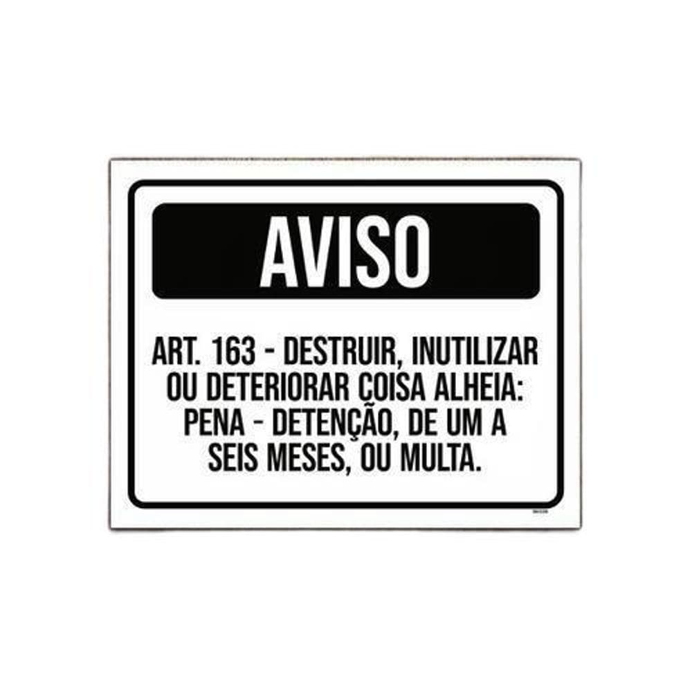 Placa Sinalização - Aviso Proibido Destruir Deteriorar 27X35
