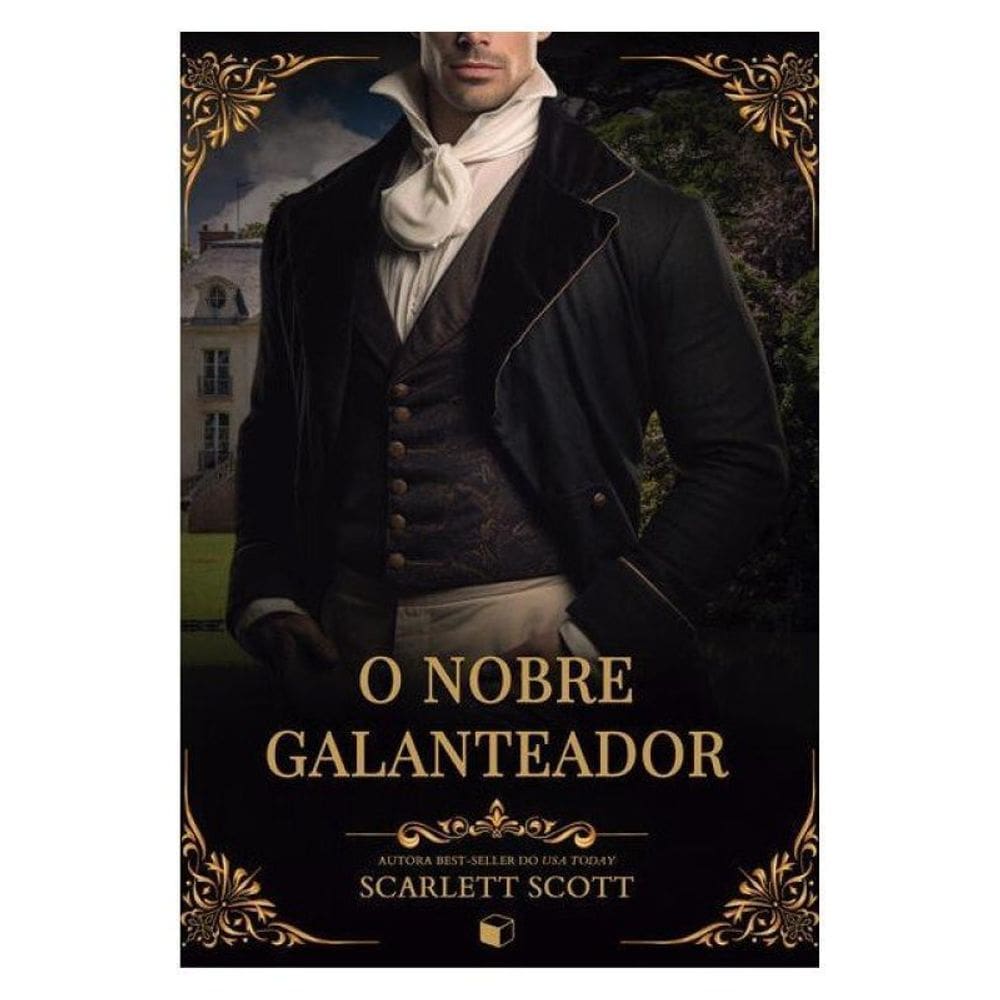 O Nobre Galanteador (Lordes Inesperados) - Vol. 2