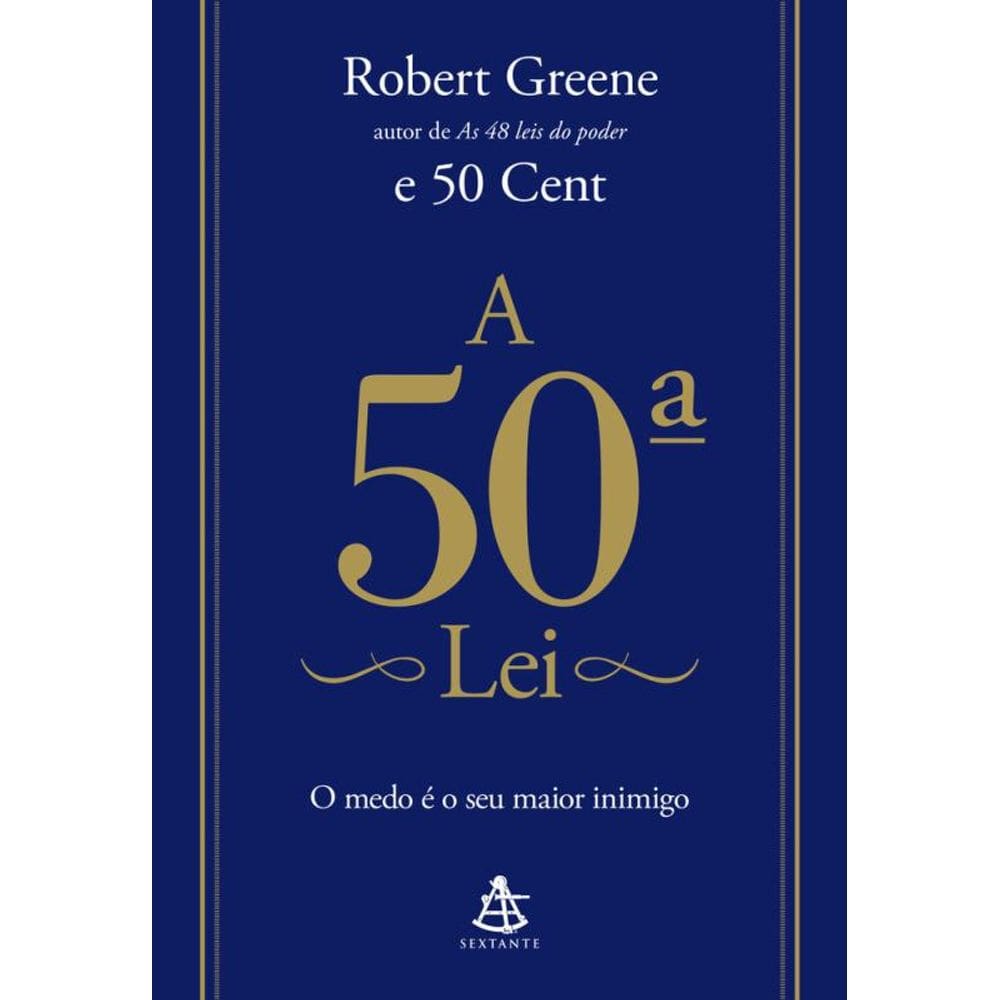 A 50ª Lei: O medo é o seu maior inimigo