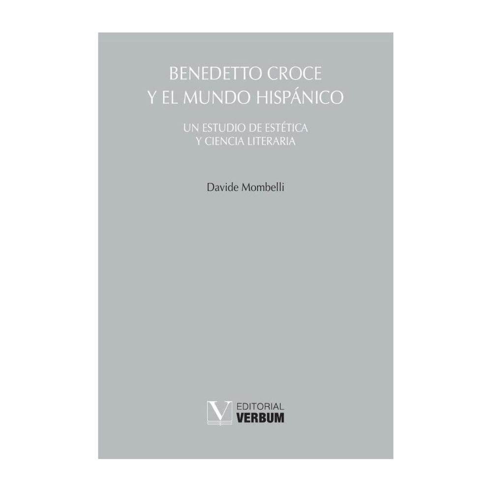 Benedetto Croce y el mundo hispánico - Espanhol