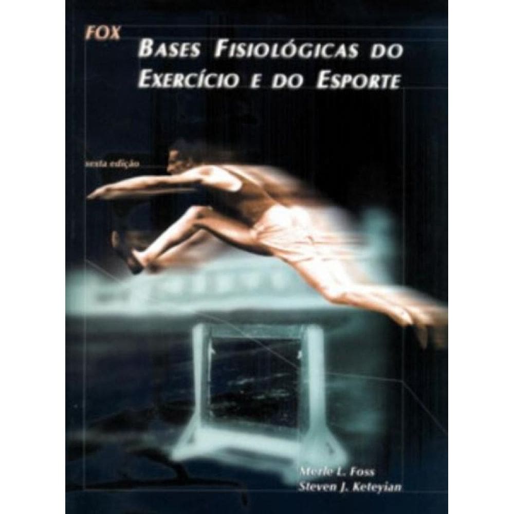 Livro Bases Fisiologicas Do Exercicio E Do Esporte - 06 Ed