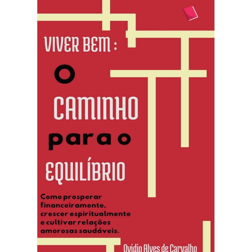 Viver bem o caminho para o equilíbrio