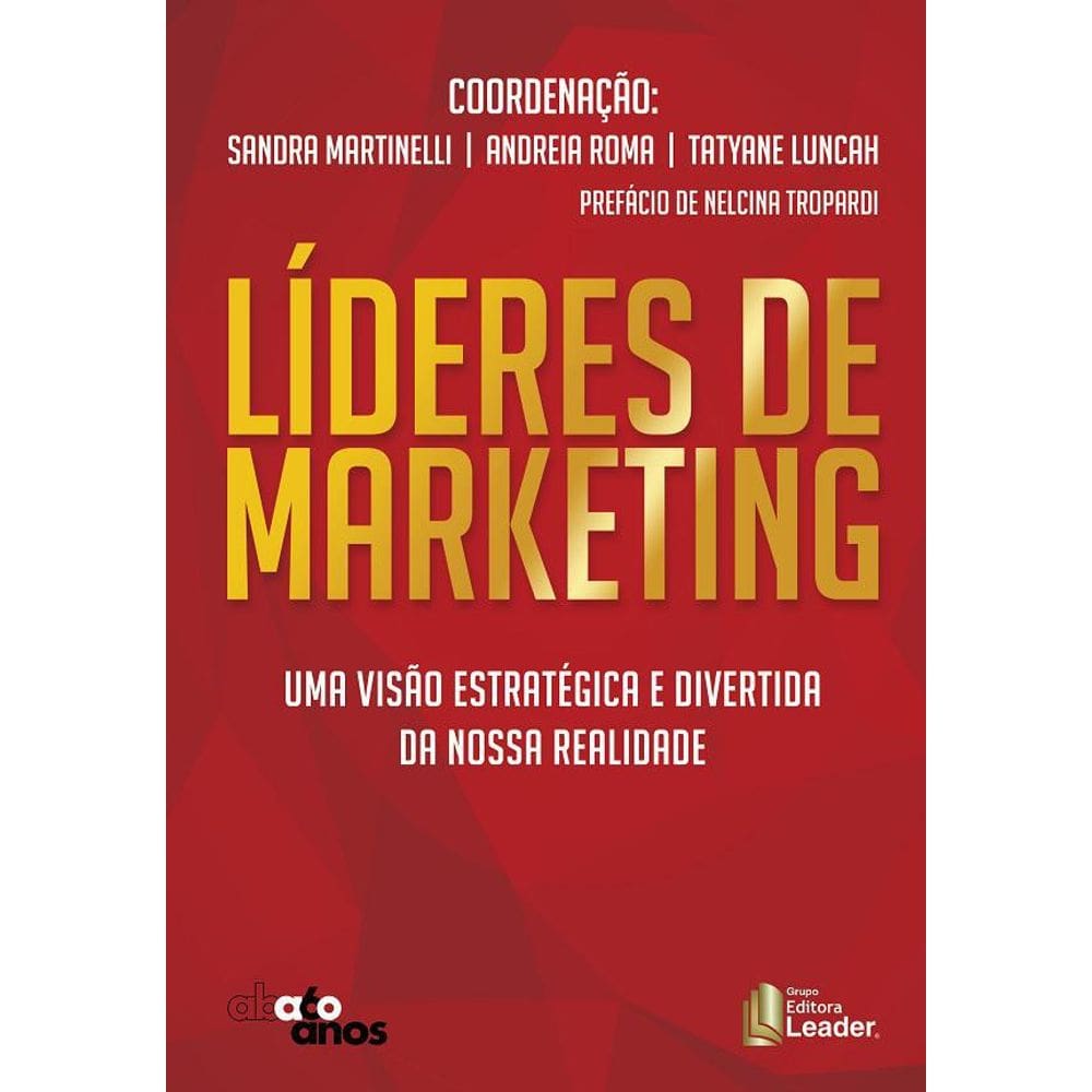 Livro Líderes De Marketing 1ª Edição