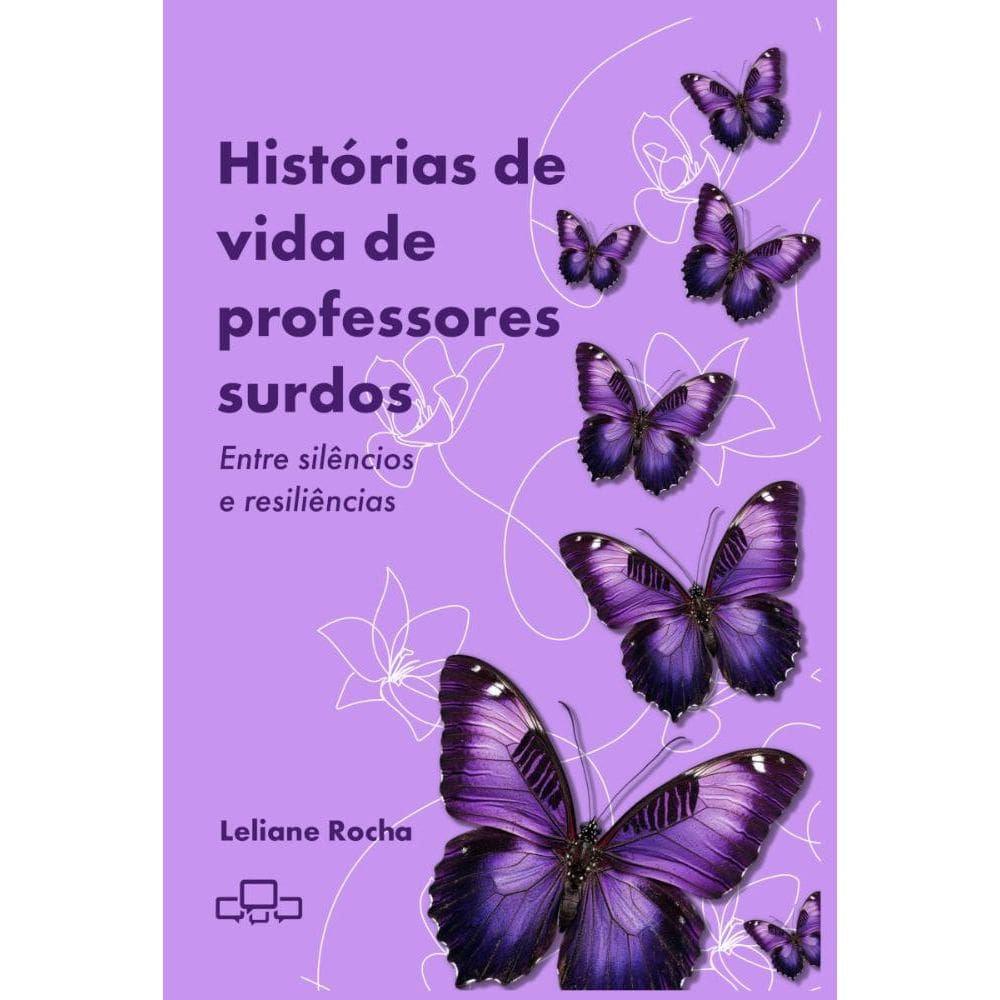 Histórias de vida de professores surdos