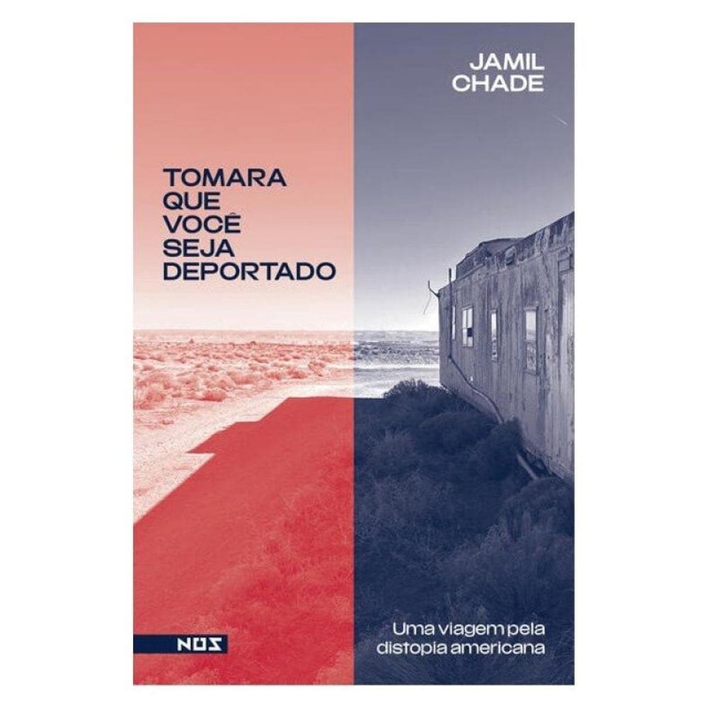 Tomara Que Você Seja Deportado