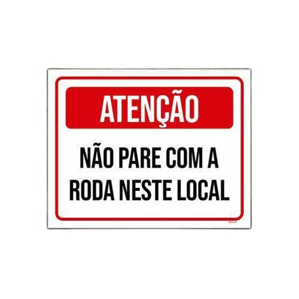 Placa Atenção Não Pare Com Roda Neste Local 36X46