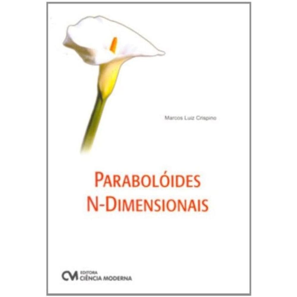 Paraboloides N-Dimensionais