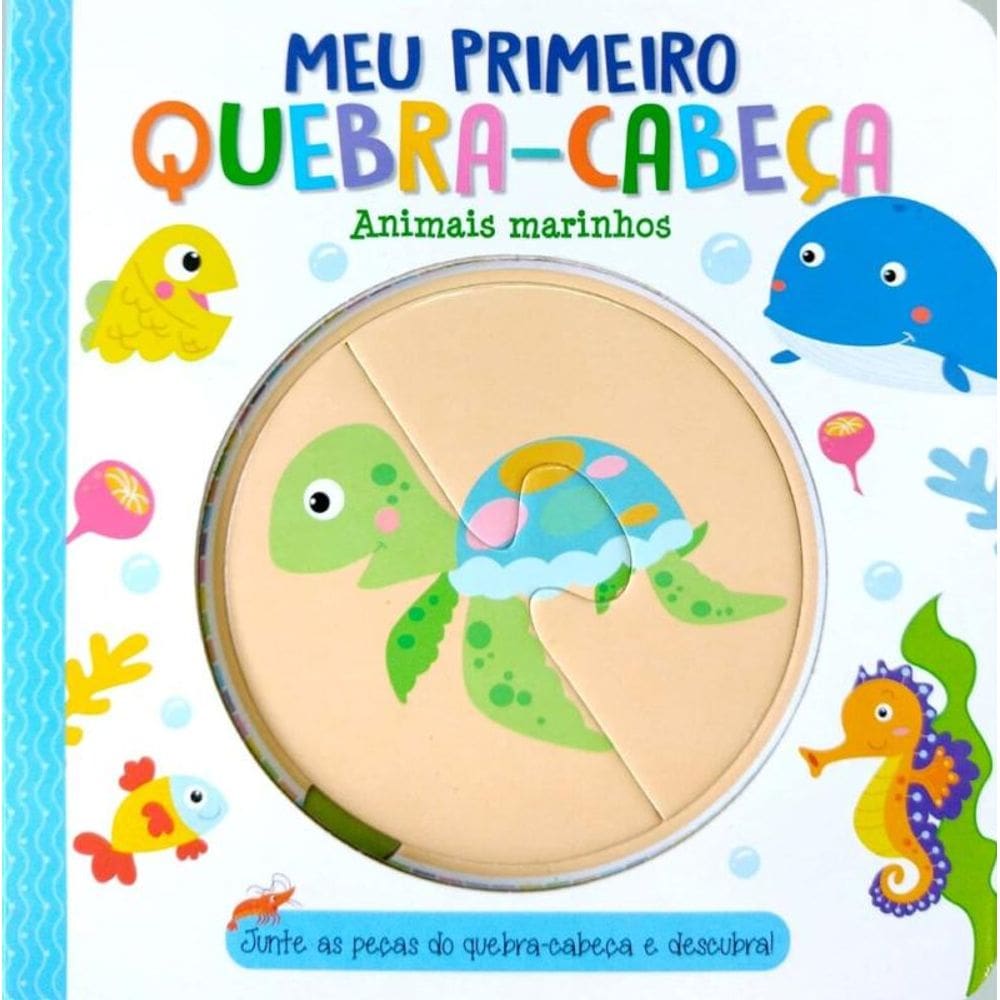 Meu Primeiro Quebra-Cabeça - Animais Marinhos
