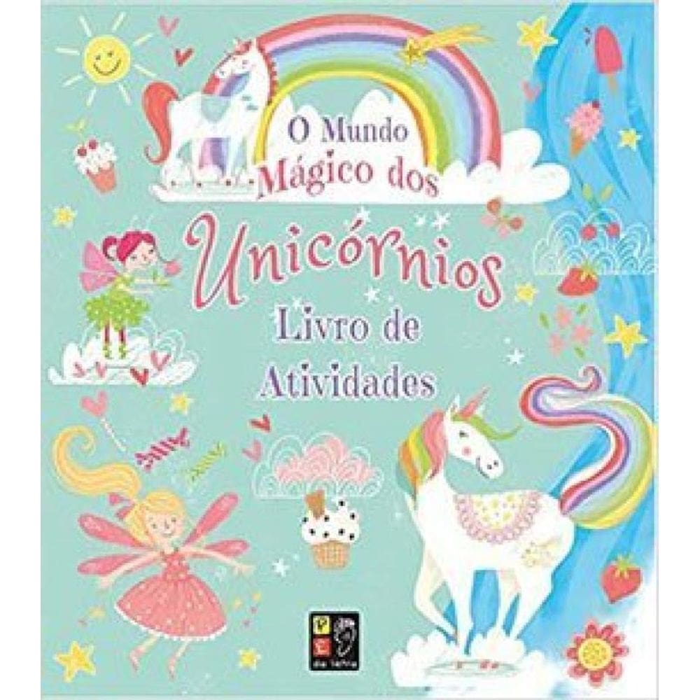 Mundo Mágico Dos Unicórnios - Livro De Atividades