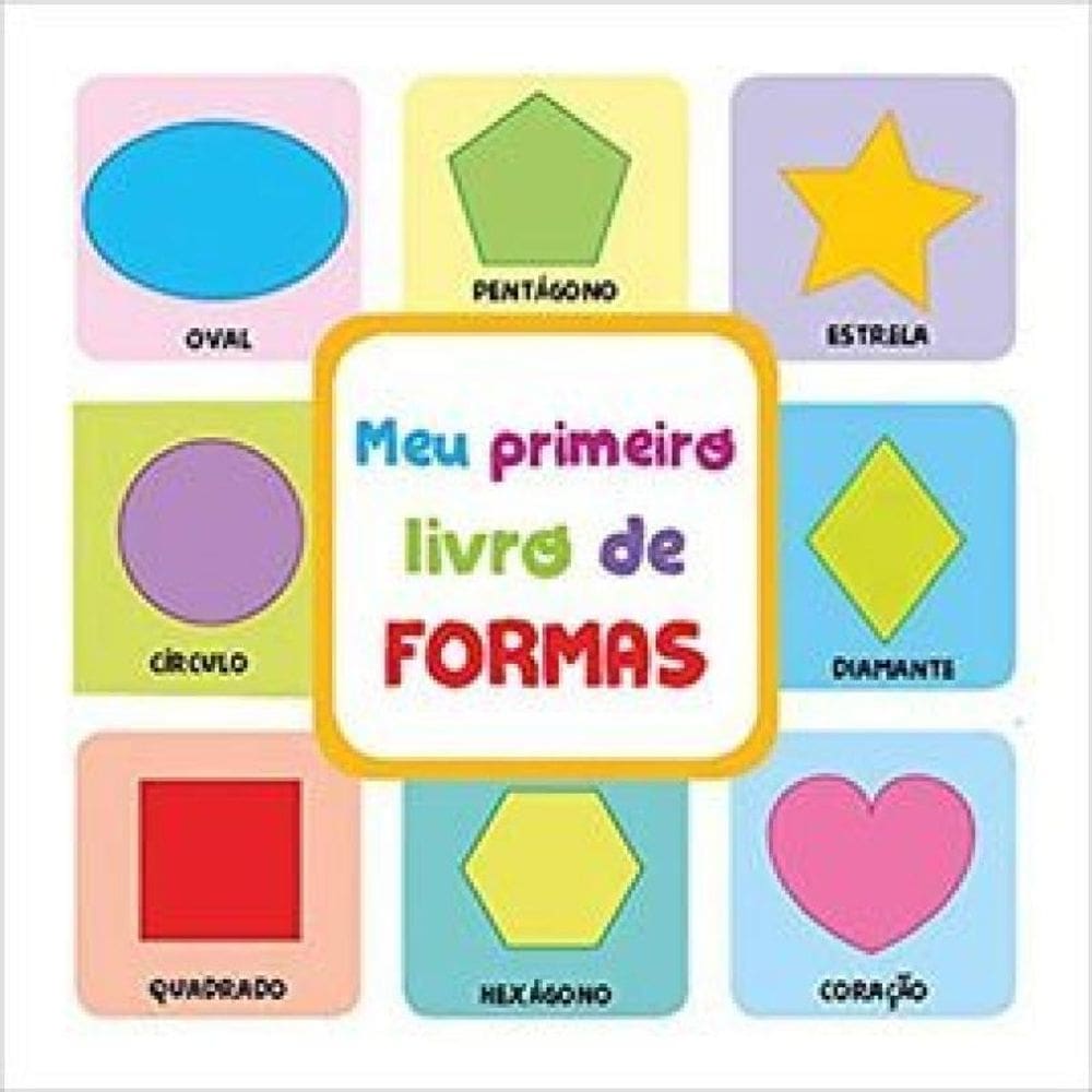 Meu Primeiro Livro De Formas