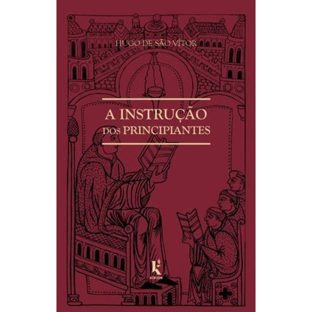 A Instrução Dos Principiantes