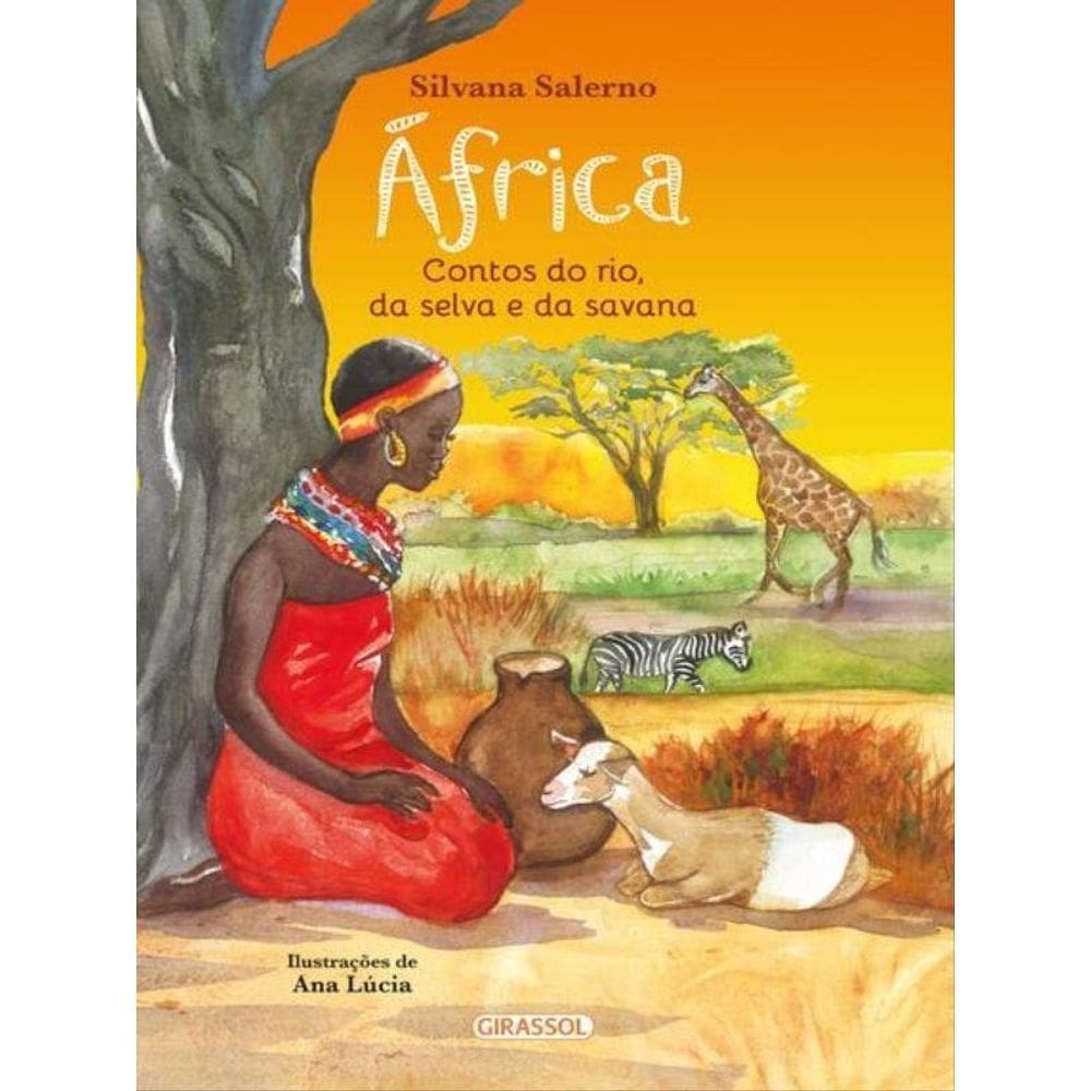 África - Contos Do Rio, Da Selva E Da Savana - 2ª Edição
