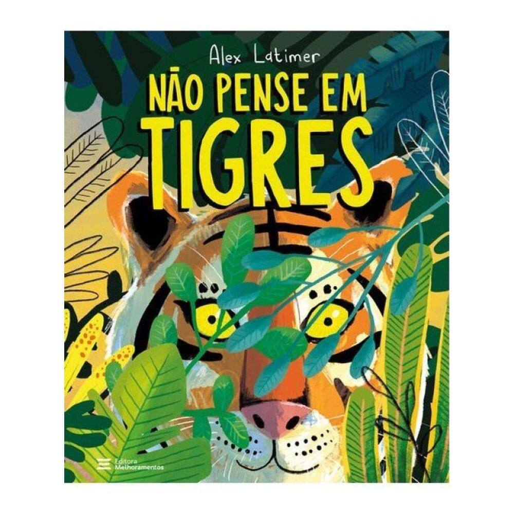 Não Pense Em Tigres