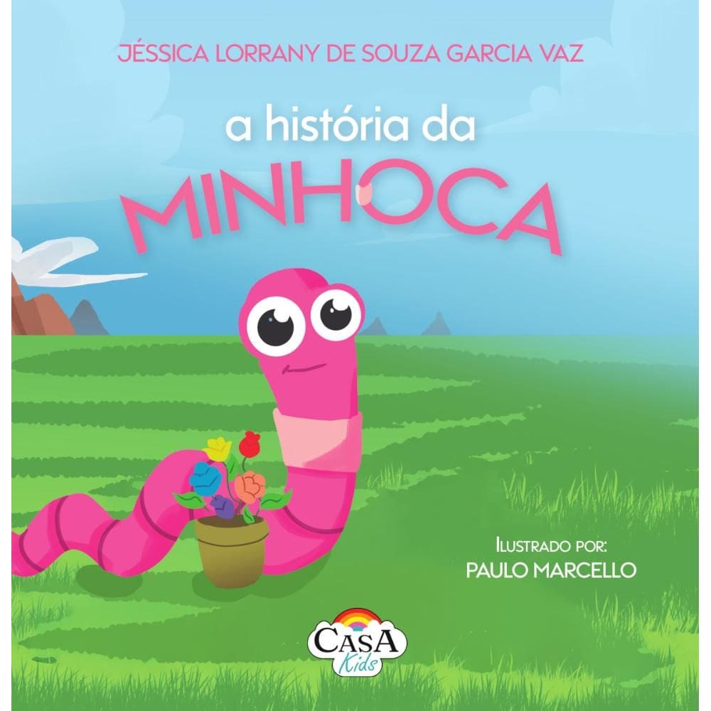 História da Minhoca