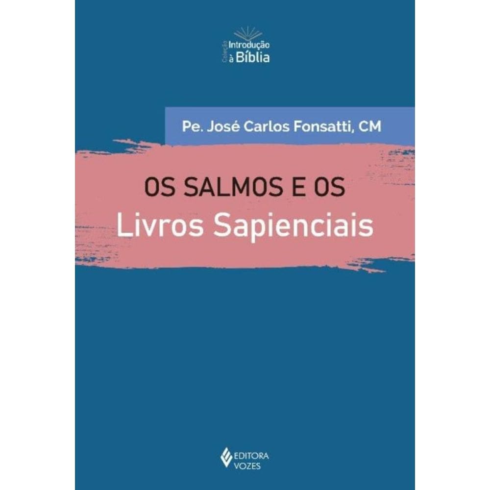 Os Salmos e Os Livros Sapienciais