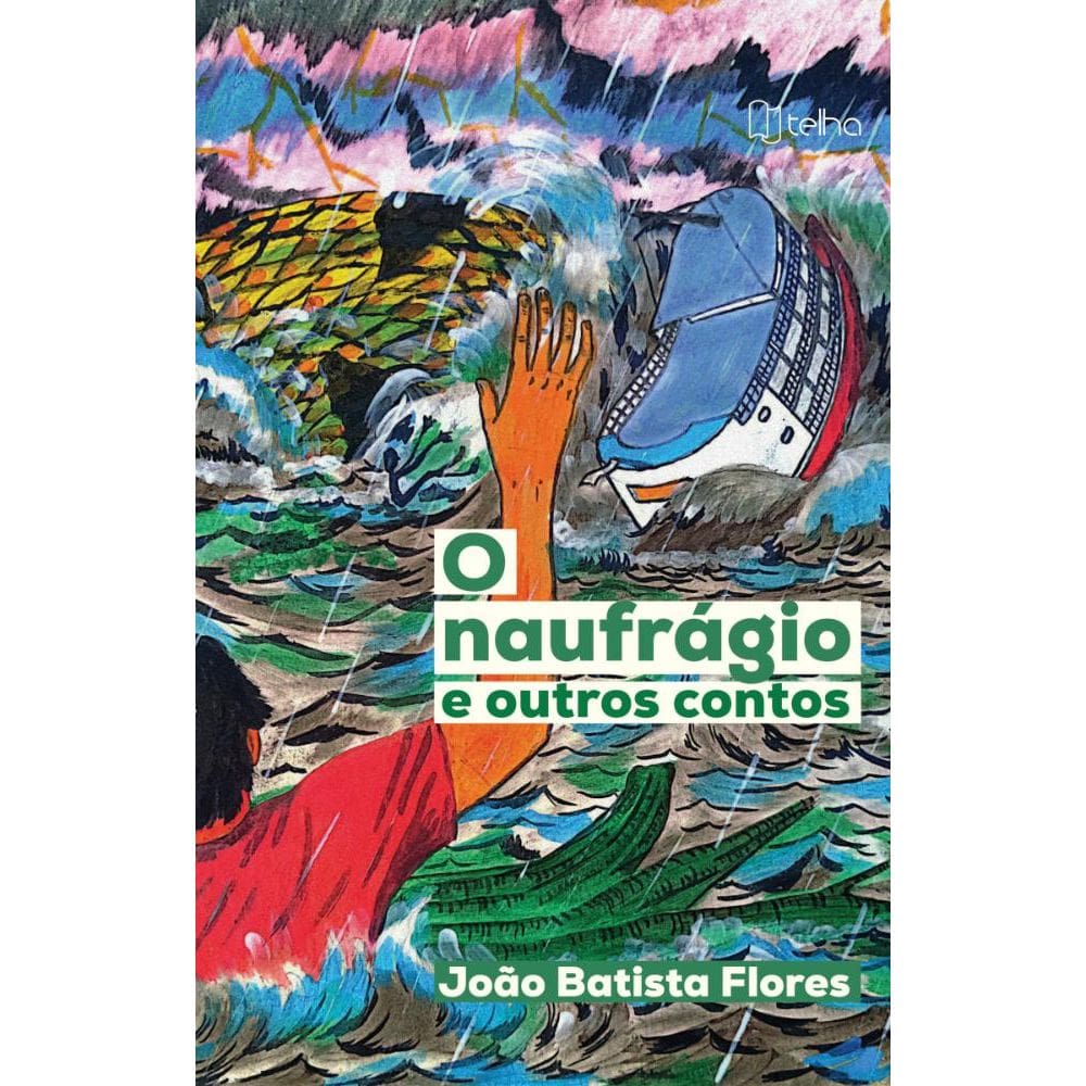 O naufrágio e outros contos