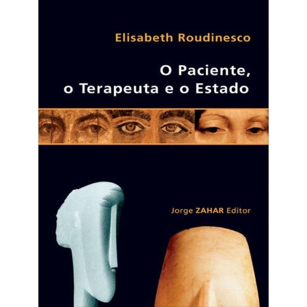 O Paciente, O Terapeuta E O Estado