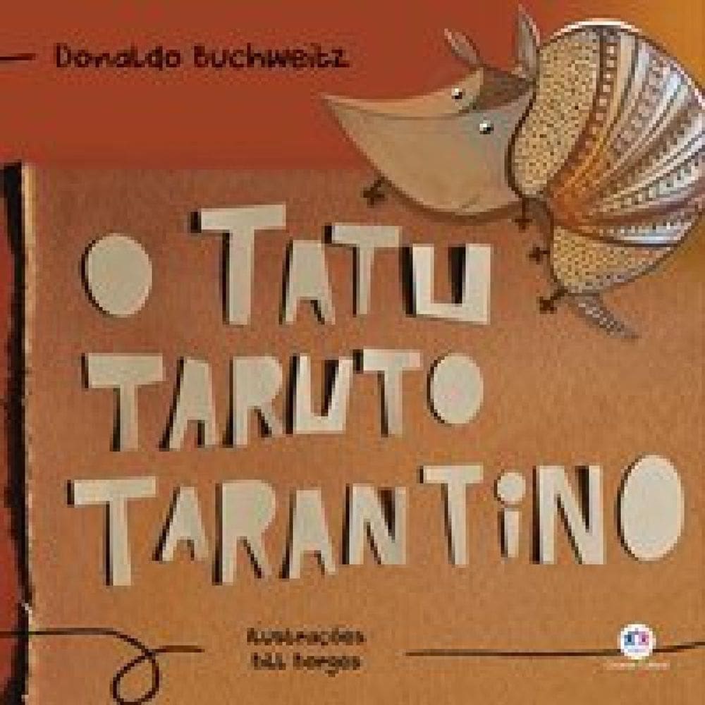 Livro Tatu Taruto Tarantino, O