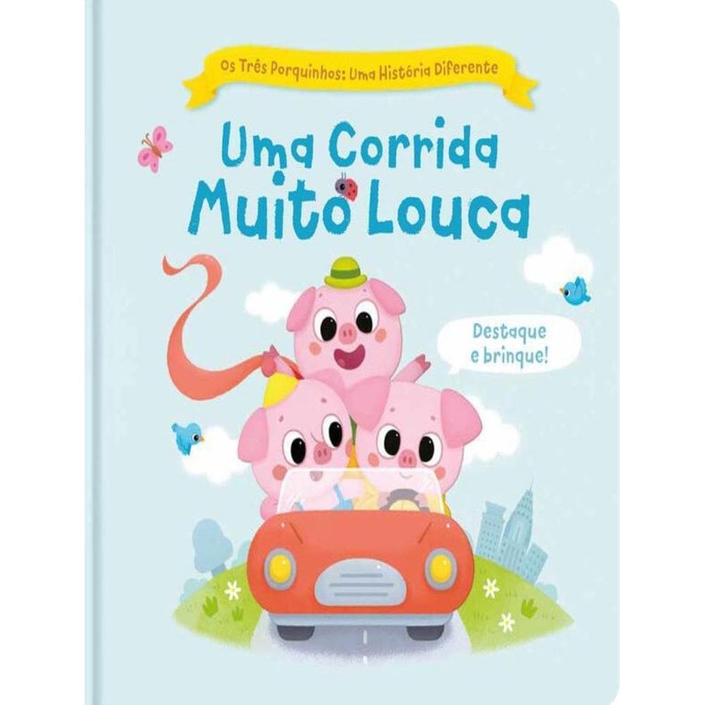 Os Tres Porquinhos Uma Historia Diferente Uma Corrida Muito