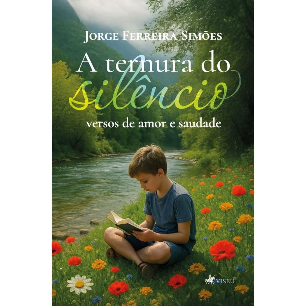 A Ternura do Silêncio: Versos de Amor e Saudade
