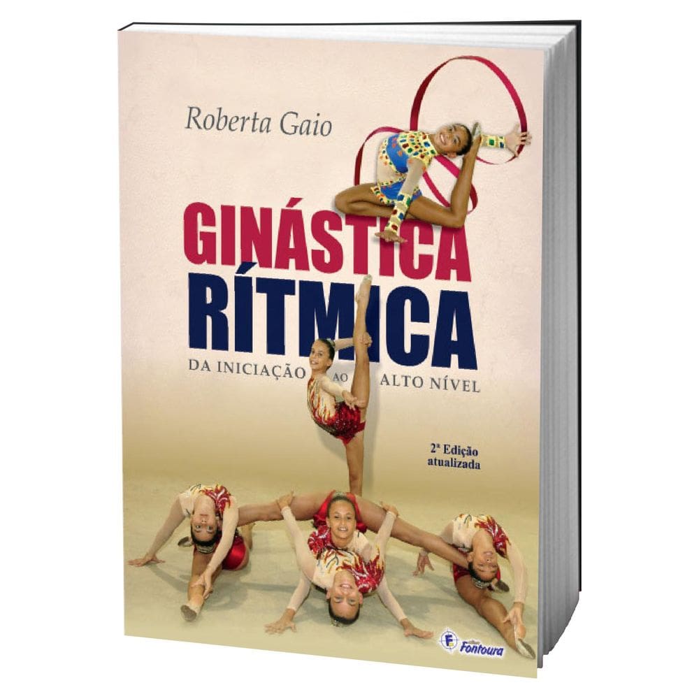 Livro Ginástica Rítmica - Da Iniciação Ao Alto Nível