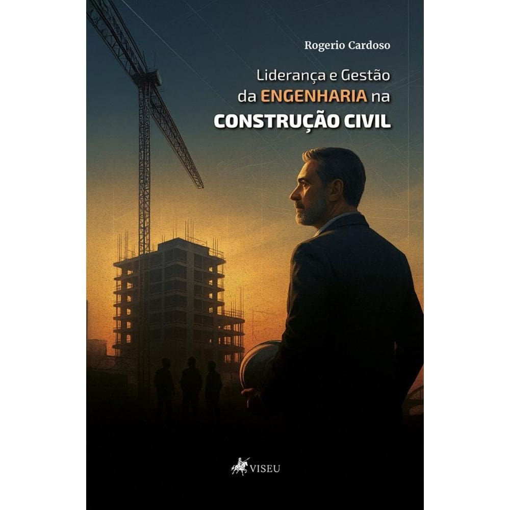 Liderança e Gestão da Engenharia na Construção Civil