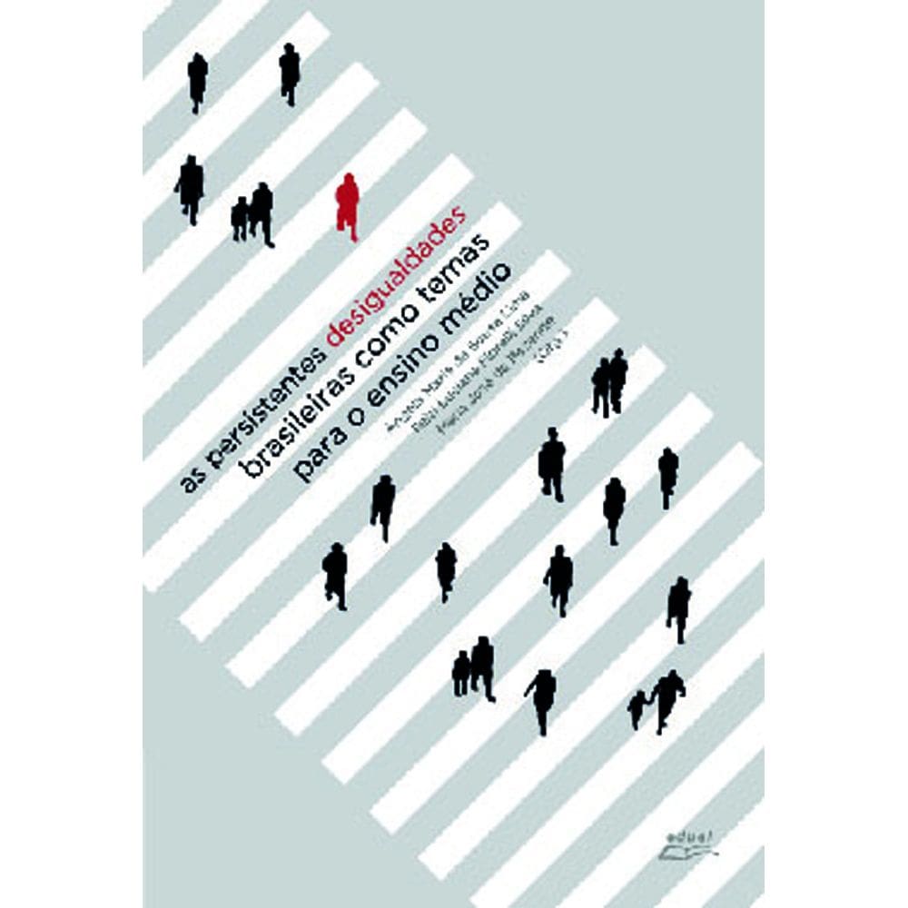 Livro As persistentes desigualdades brasileiras...