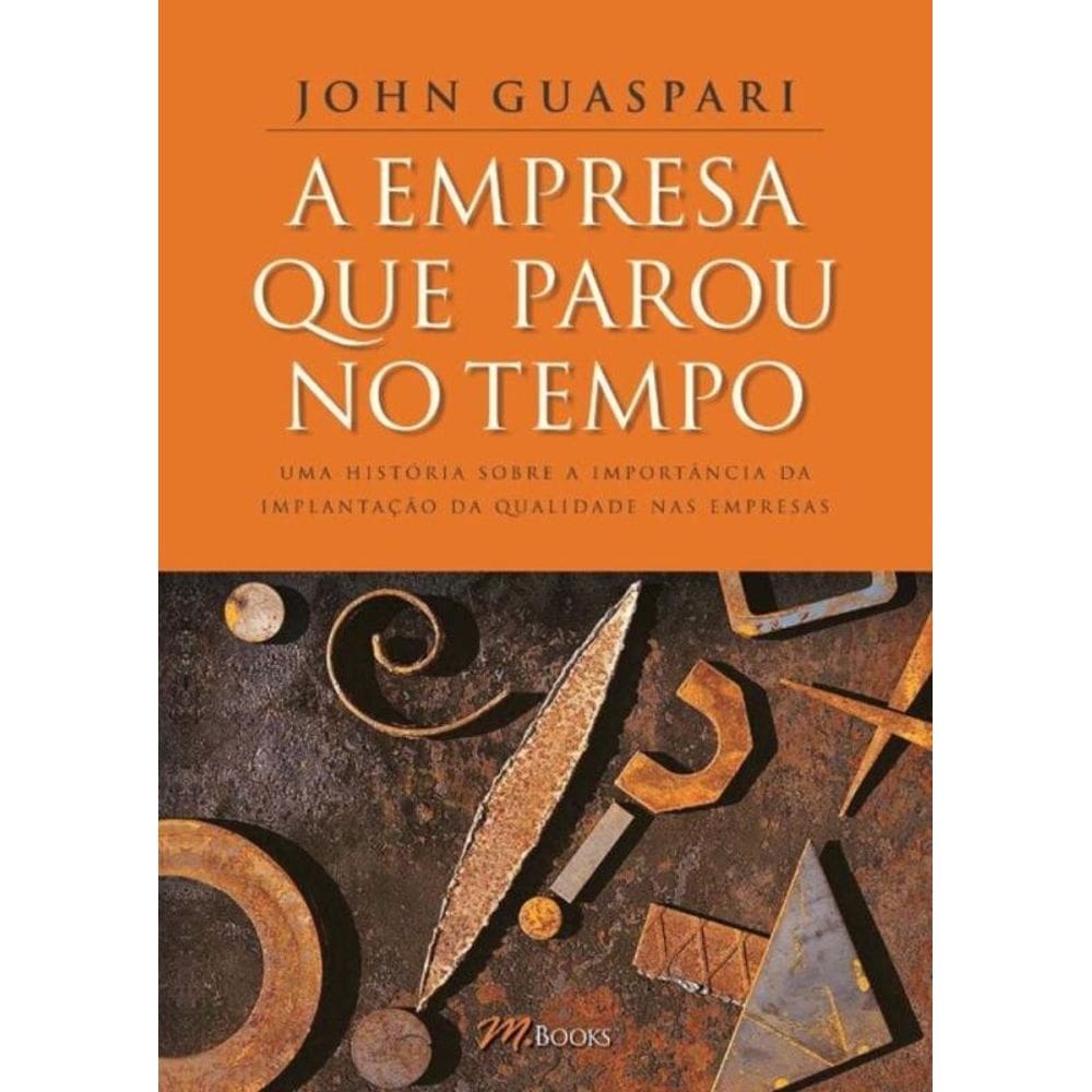 a Empresa Que Parou No Tempo