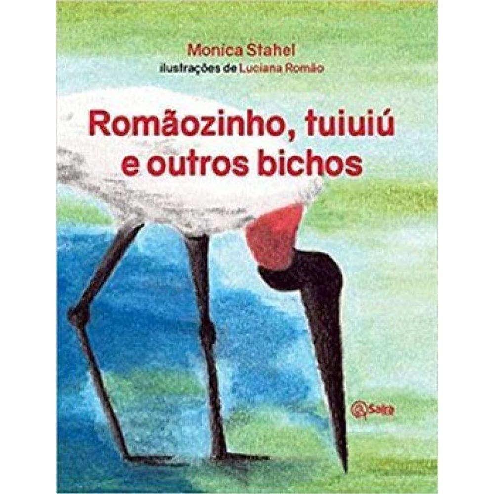 Romãozinho, Tuiuiú E Outros Bichos