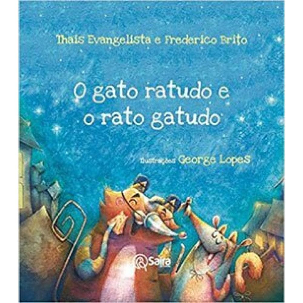 O Gato Ratudo E O Rato Gatudo