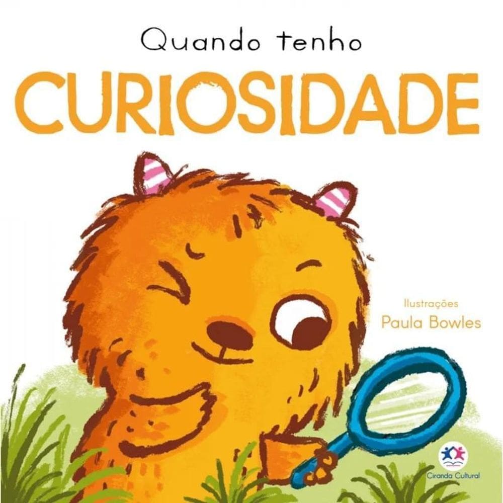 Livro Cartonado Quando Tenho Curiosidade - Ciranda Cultural