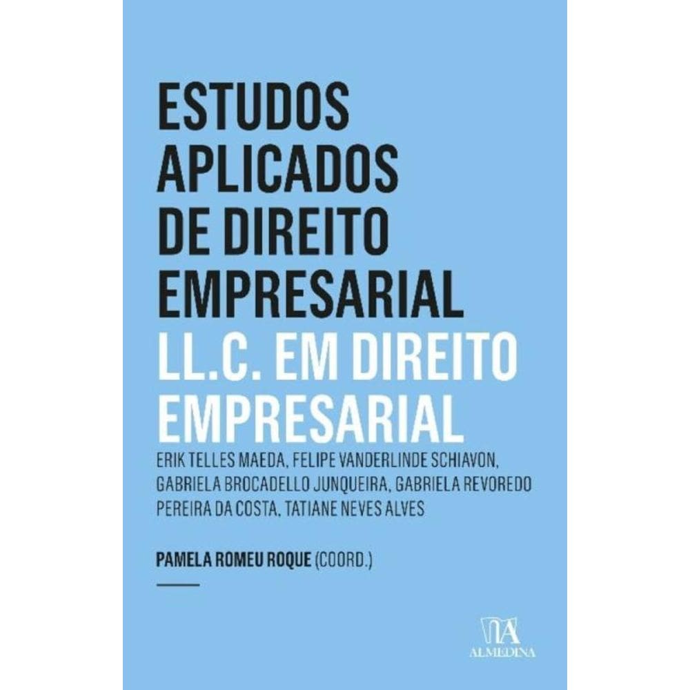 Estudos Aplicados De Direito Empresarial - Ll.c. Em Direito Empresarial - 07Ed/22